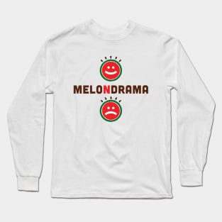 Melodrama Funny Faces Designed with Watermelon slices  and Word Crafted As Memondrama Long Sleeve T-Shirt